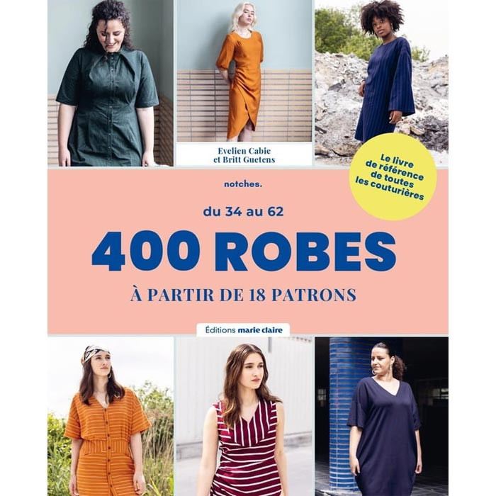 400 robes à partir de 18 patrons 400 robes à partir de 18 patrons