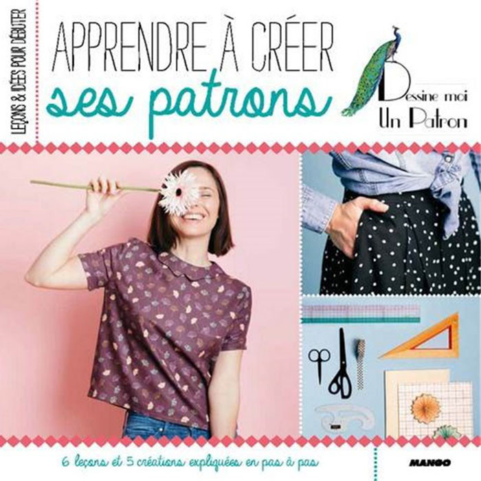 Apprendre à créer ses patrons Apprendre à créer ses patrons