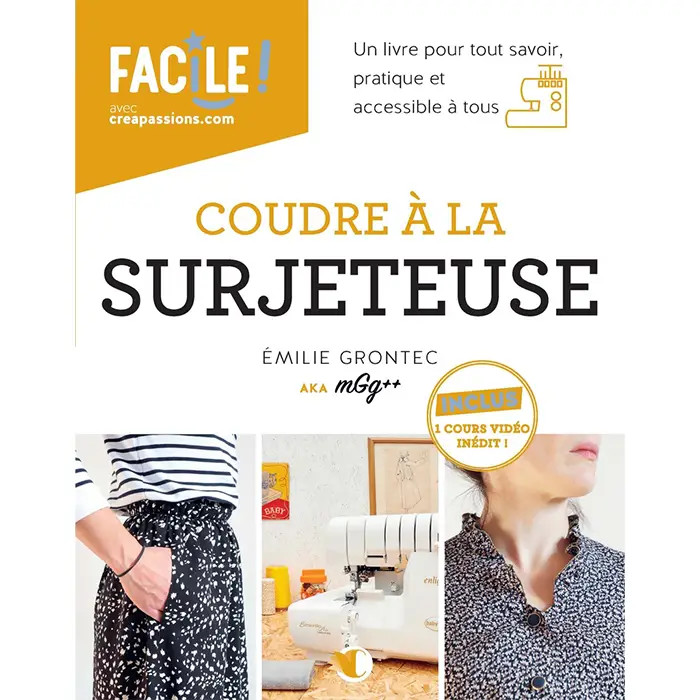Coudre à la surjeteuse - 2e édition Coudre à la surjeteuse - 2e édition