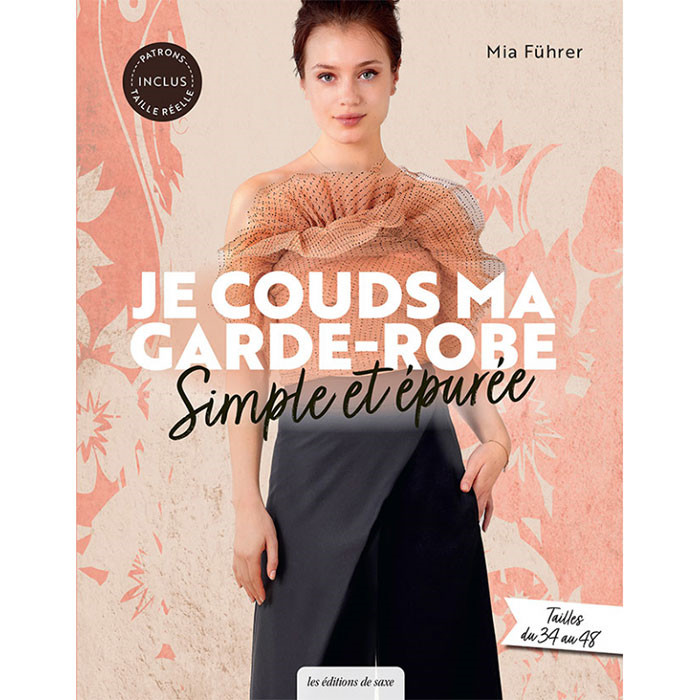 Je couds ma garde-robe simple et épurée Je couds ma garde-robe simple et épurée
