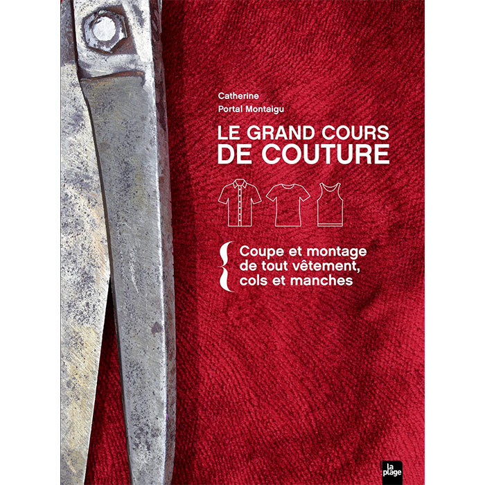 Le grand cours de couture Le grand cours de couture
