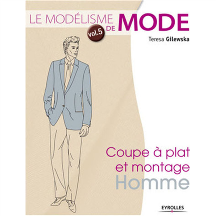 Le modélisme de mode - Homme Le modélisme de mode - Homme