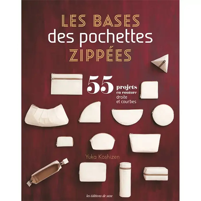 Les Bases des pochettes Zippées Les Bases des pochettes Zippées